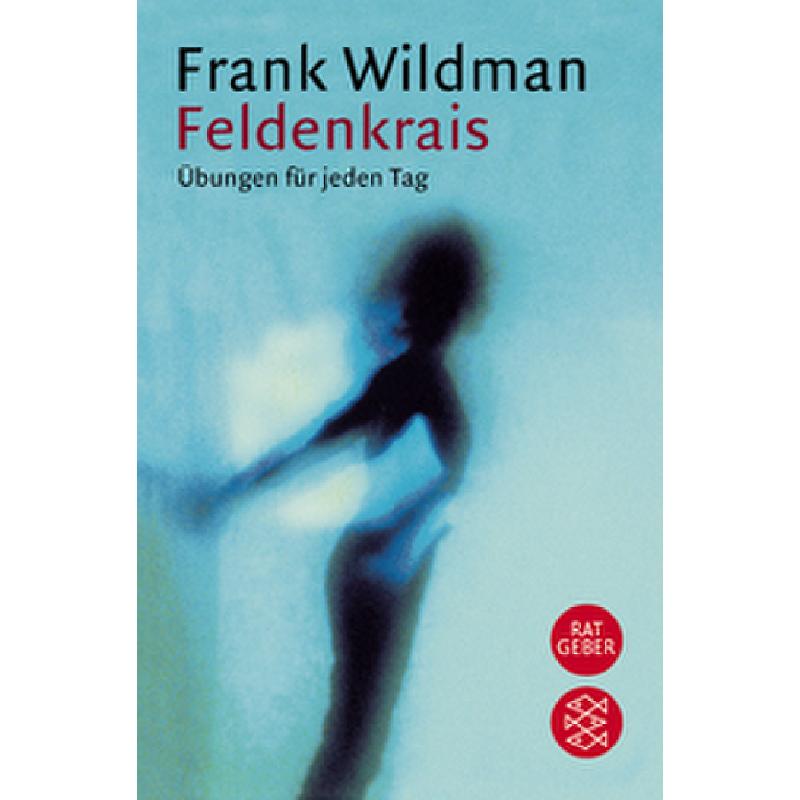 Titelbild für 978-3-596-12489-3 - Feldenkrais | Übungen für jeden Tag