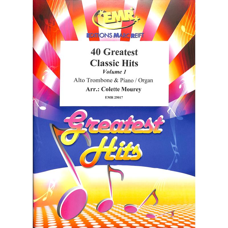 Titelbild für EMR 25017 - 40 Greatest classic hits 1