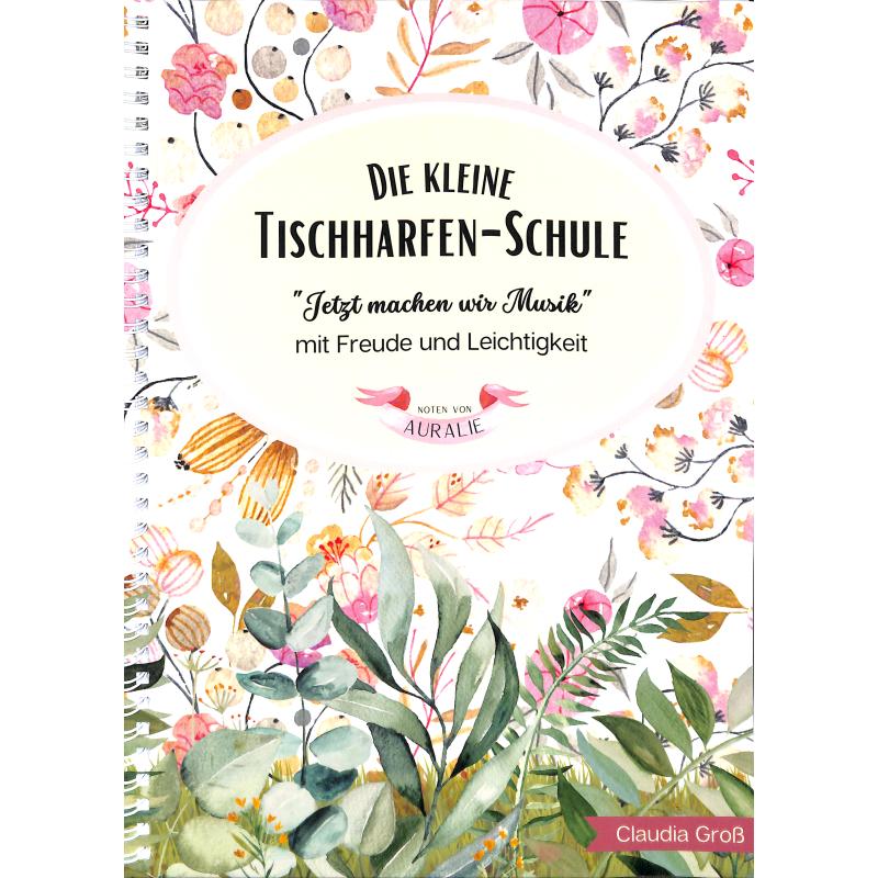 Titelbild für 978-3-74483-683-8 - Die kleine Tischharfen Schule