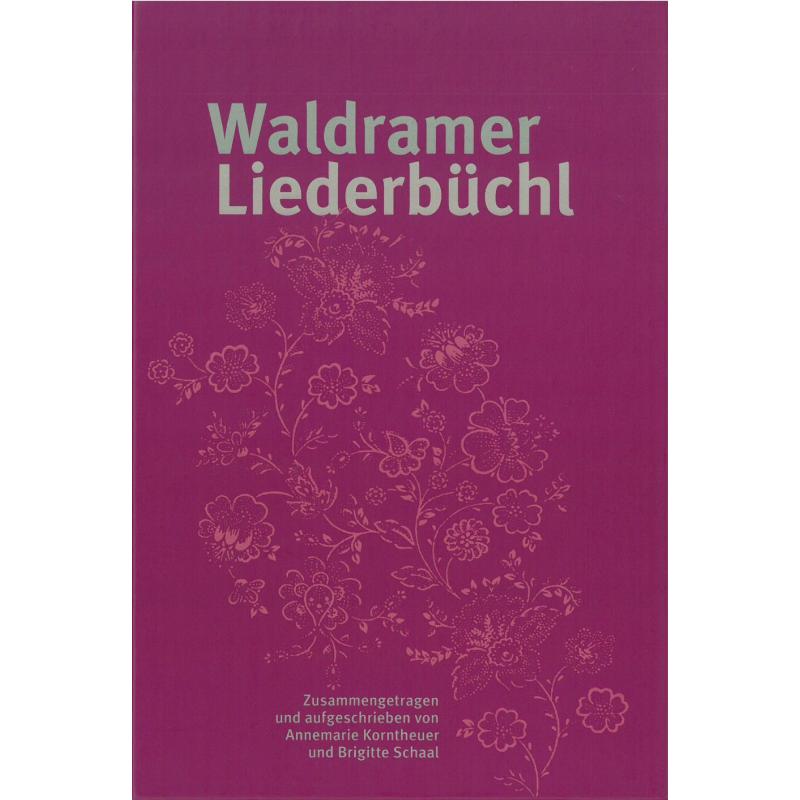 Titelbild für LV -A89 - Waldramer Liederbüchl