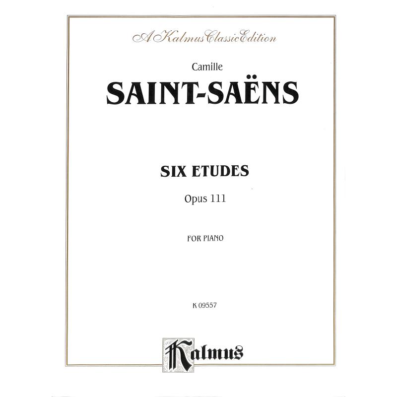 Titelbild für KALMUS 09557 - 6 Etudes op 111
