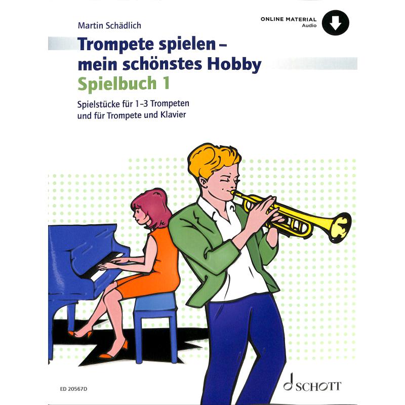 Titelbild für ED 20567D - Trompete spielen mein schönstes Hobby 1 - Spielbuch