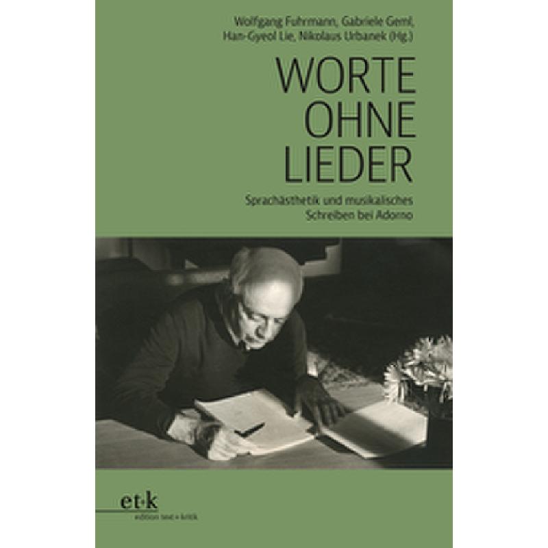 Titelbild für 978-3-96707-773-5 - Worte ohne Lieder | Sprachästhetik und musikalisches Schreiben bei Adorno