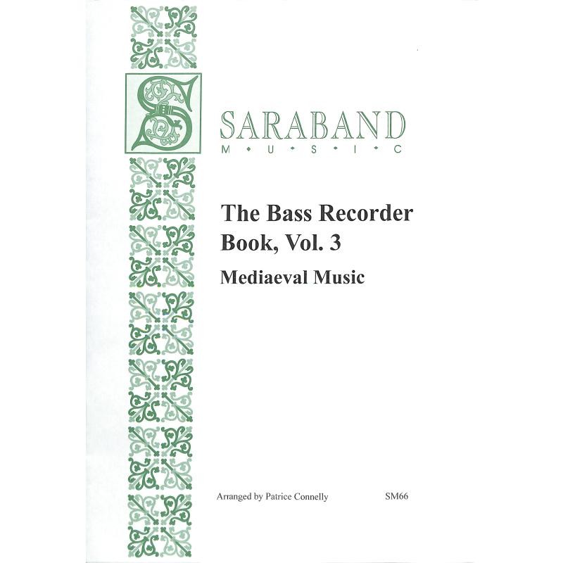 Titelbild für SARABAND 66 - The bass recorder book 3 | Mediaeval Music