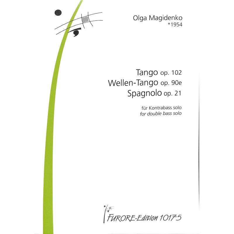 Titelbild für FUE 10175 - Tango op 102 Wellen Tango op 90e Spagnolo op 21