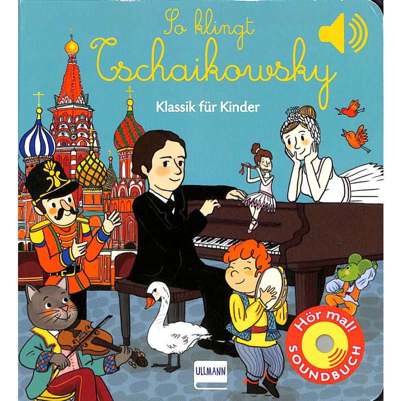Titelbild für 978-3-7415-2474-5 - So klingt Tschaikowsky
