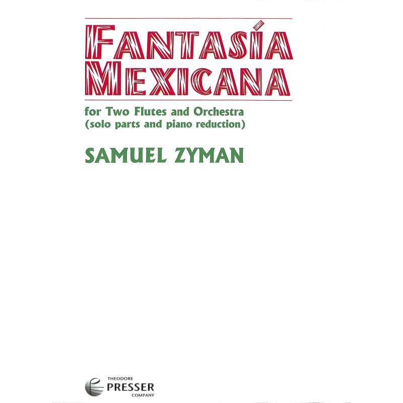 Titelbild für PRESSER 144-40573 - Fantasia Mexicana