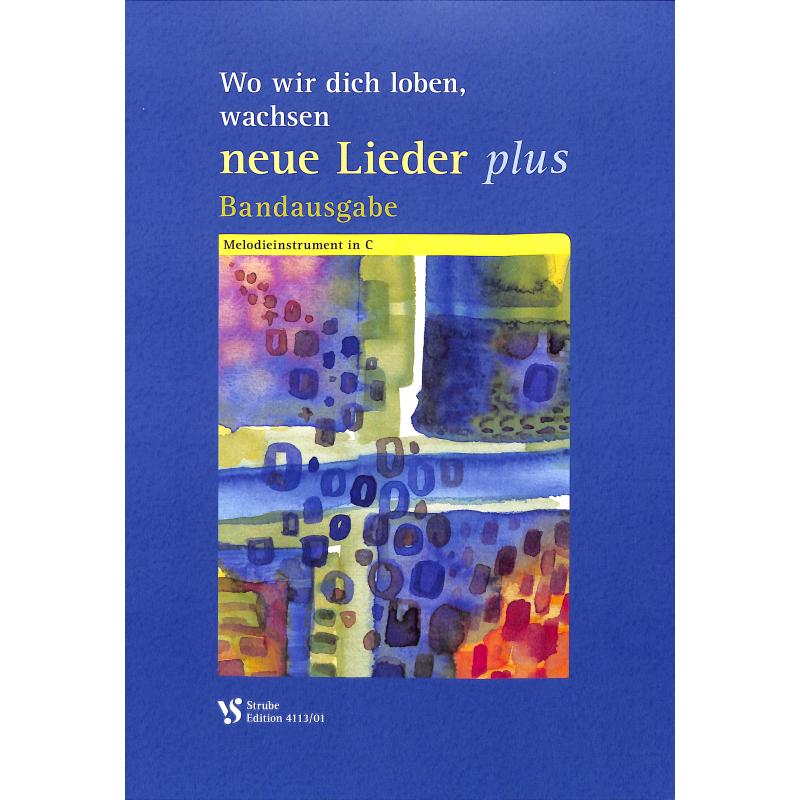 Titelbild für VS 4113-01 - Wo wir dich loben wachsen Neue Lieder Plus 2