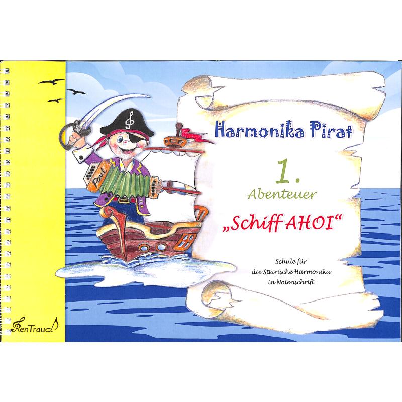 Titelbild für 978-3-9504787-8-5 - Harmonika Pirat 1 | Schiff ahoi