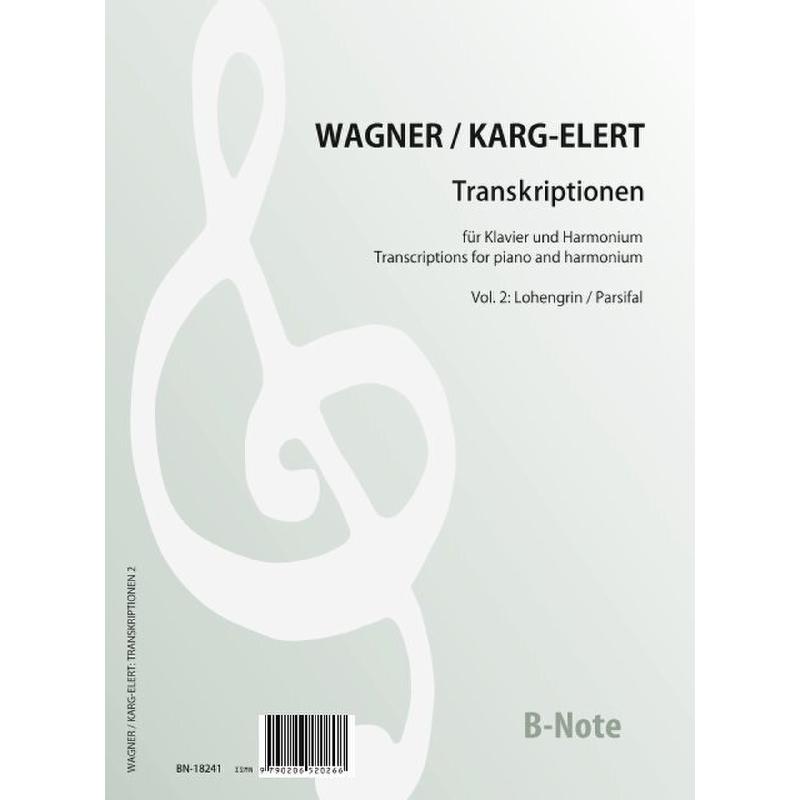 Titelbild für BNOTE -BN18241 - Transkriptionen 2 | Lohengrin + Parsifal