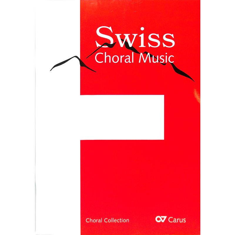 Titelbild für CARUS 2305-00 - Swiss Choral Music