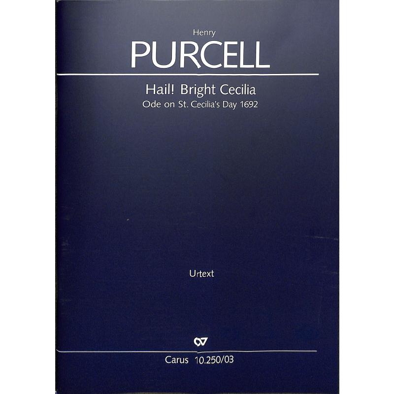 Titelbild für CARUS 10250-03 - Hail bright Cecilia