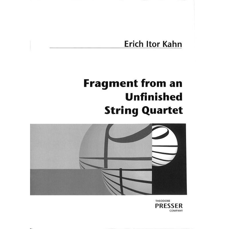 Titelbild für PRESSER 144-40312 - Fragment from an unfinished String Quartet