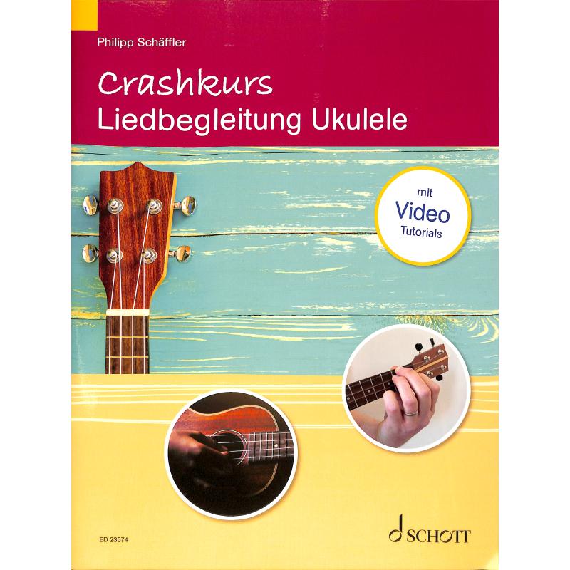 Titelbild für ED 23574 - Crashkurs Liedbegleitung Ukulele