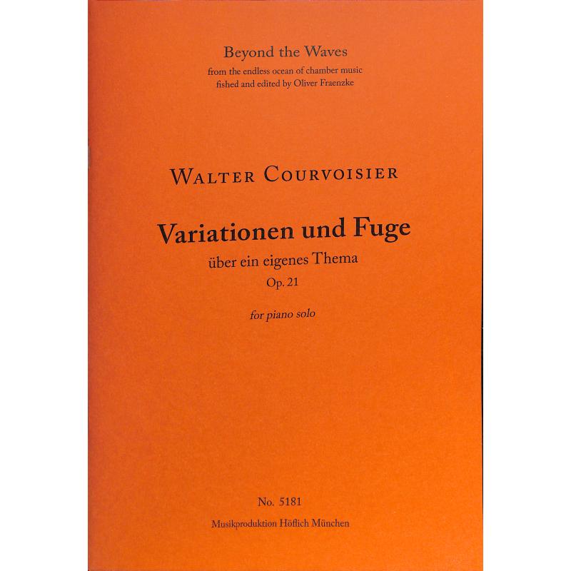 Titelbild für MPH 5181 - Variationen + Fuge über ein eigenes Thema op 21