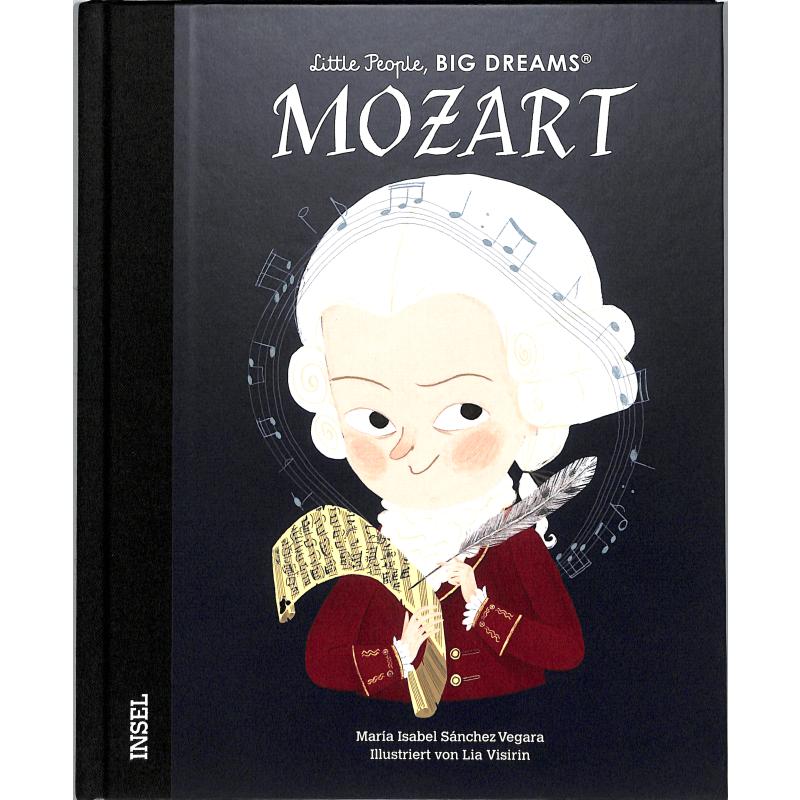 Titelbild für 978-3-458-64408-8 - Wolfgang Amadeus Mozart | Little people big dreams