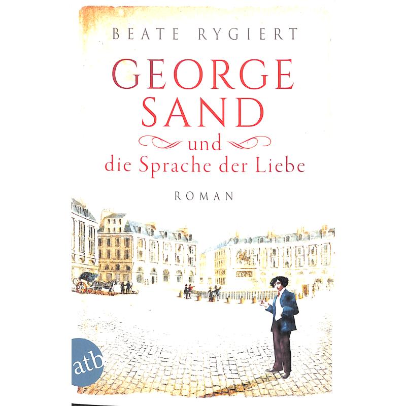Titelbild für 978-3-7466-3623-8 - George Sand und die Sprache der Liebe