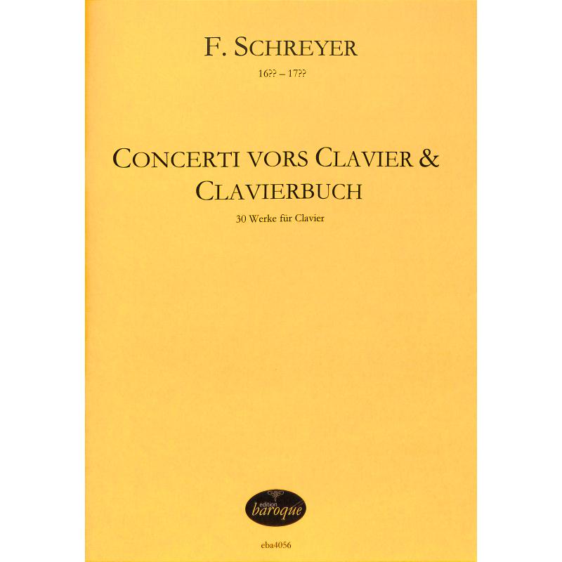 Titelbild für BAROQUE 4056 - Concerti vors Clavier + Clavierbuch