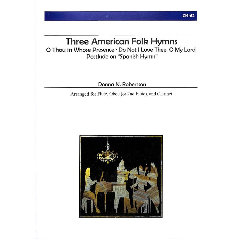 Titelbild für ALRY -CM62 - 3 American Folk Hymns