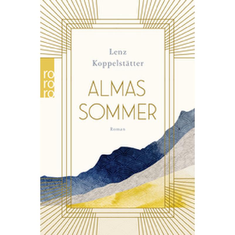 Titelbild für 978-3-499-00469-8 - Almas Sommer | Roman