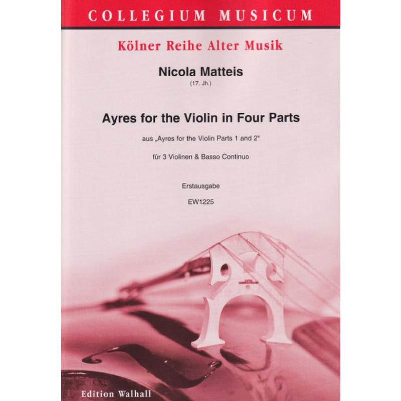 Titelbild für WALHALL 1225 - Ayres for the violin in four parts