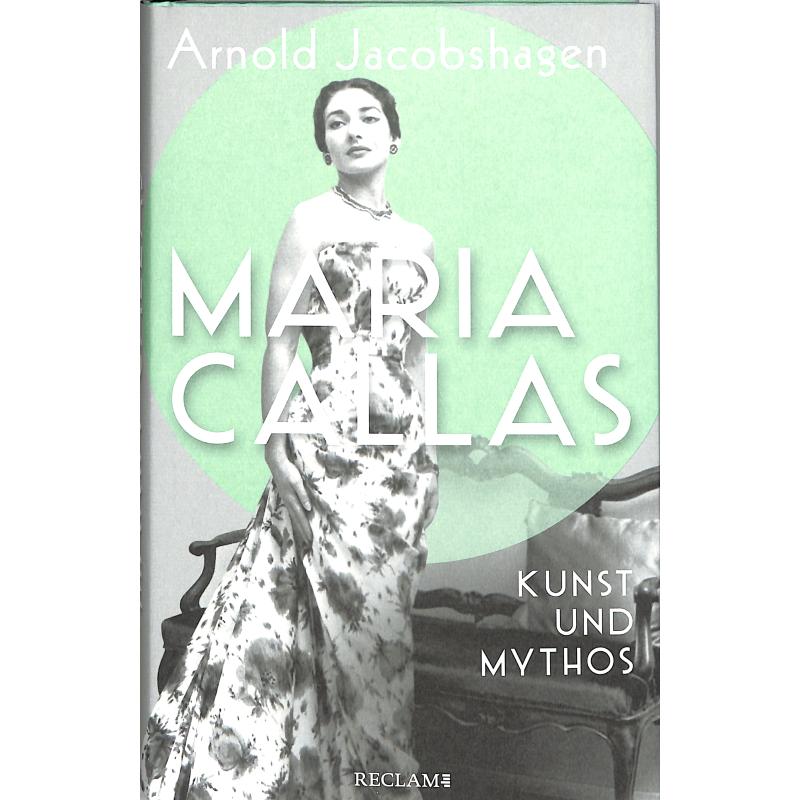 Titelbild für 978-3-15-011451-3 - Maria Callas - Kunst und Mythos