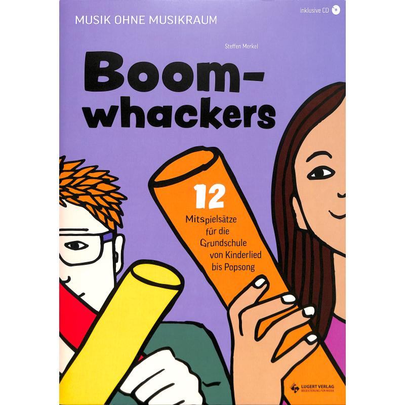 Titelbild für LUGERT 495 - Boomwhackers - 12 Mitspielsätze für die Grundschule