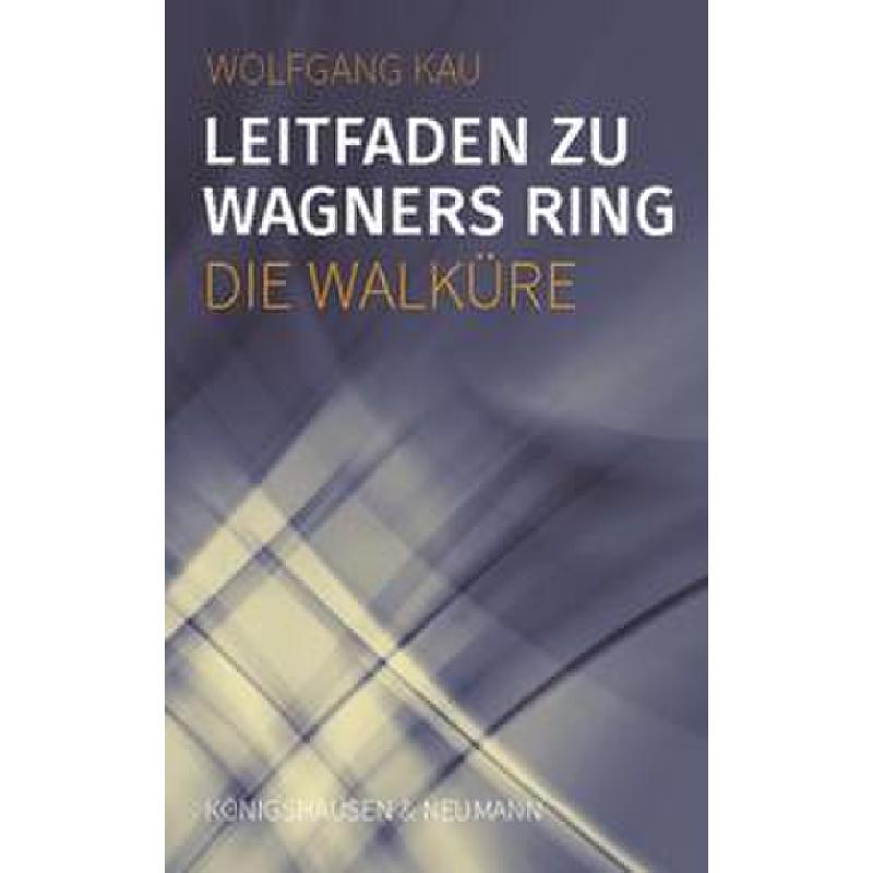 Titelbild für 978-3-8260-7658-9 - Leitfaden zu Wagners Ring - Walküre