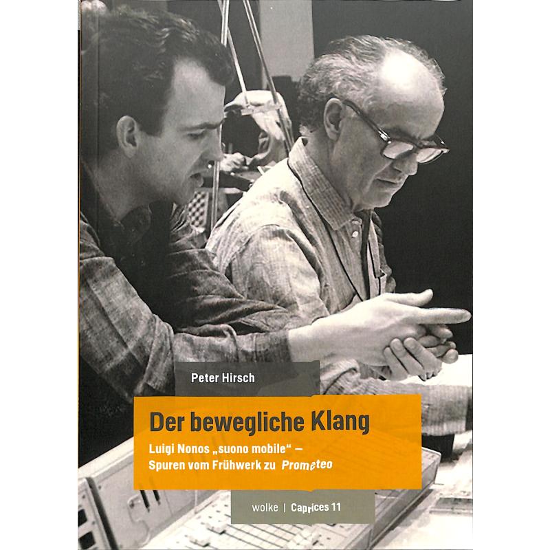 Titelbild für 978-3-95593-311-1 - Der bewegliche Klang - Luigi Nonos suono mobili