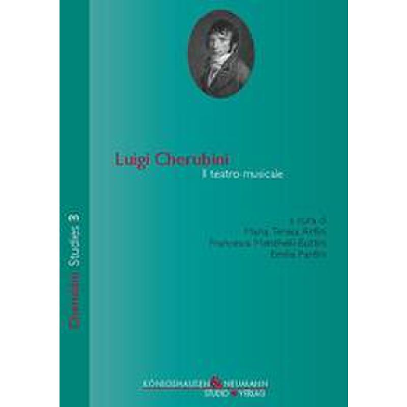 Titelbild für 978-3-8260-7066-2 - Luigi Cherubini - Il teatro musicale