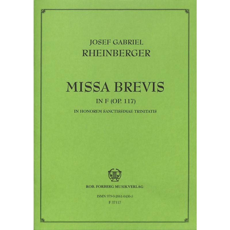 Titelbild für FORBERG 37117 - Missa in honorem sanctissimae trinitatis op 117