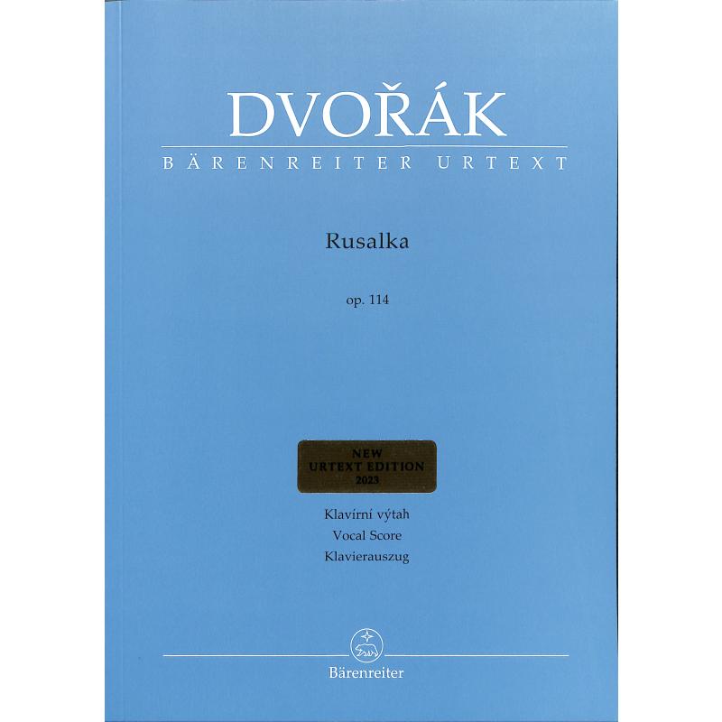 Titelbild für BA 10438-90 - Rusalka op 114