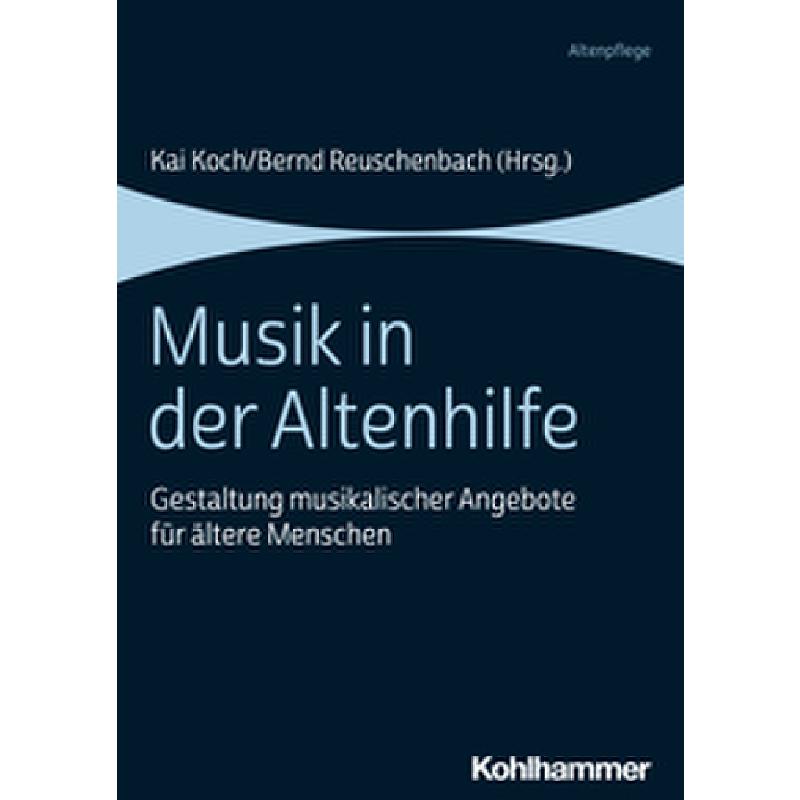 Titelbild für 978-3-17-042424-1 - Musik in der Altenhilfe