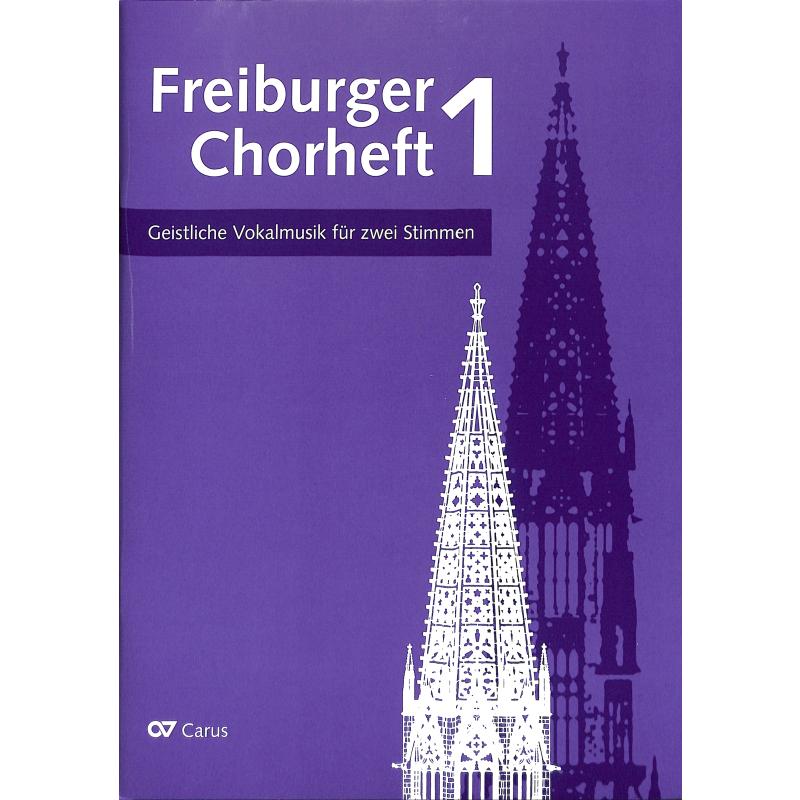 Titelbild für CARUS 2106-00 - Freiburger Chorheft 1