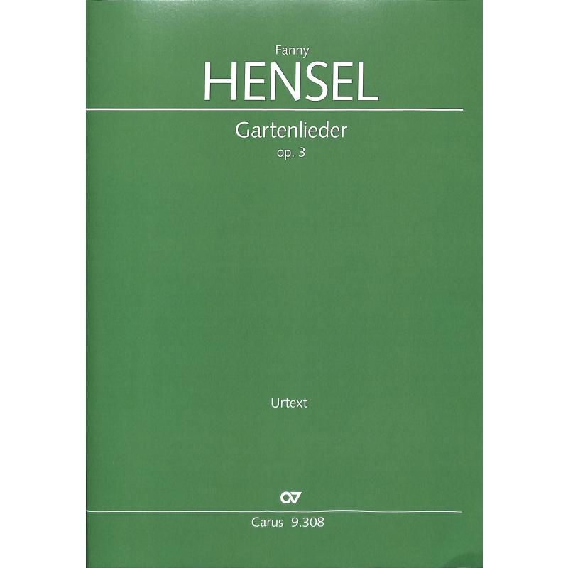 Titelbild für CARUS 9308-00 - Gartenlieder op 3