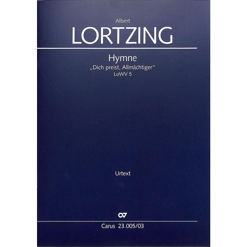 Titelbild für CARUS 23005-03 - Hymne - Dich preist Allmächtiger LoWV 5