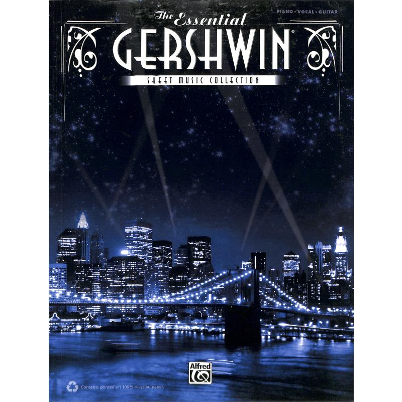 Titelbild für HL 322331 - The essential Gershwin sheet music collection