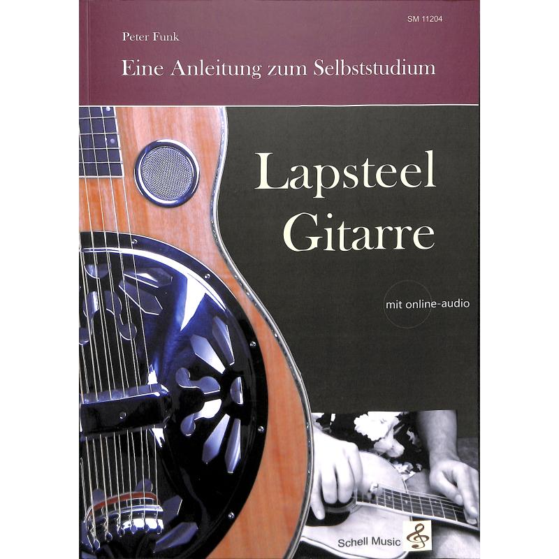 Titelbild für SCHELL 11204 - Lapsteel Gitarre - eine Anleitung zum Selbststudium