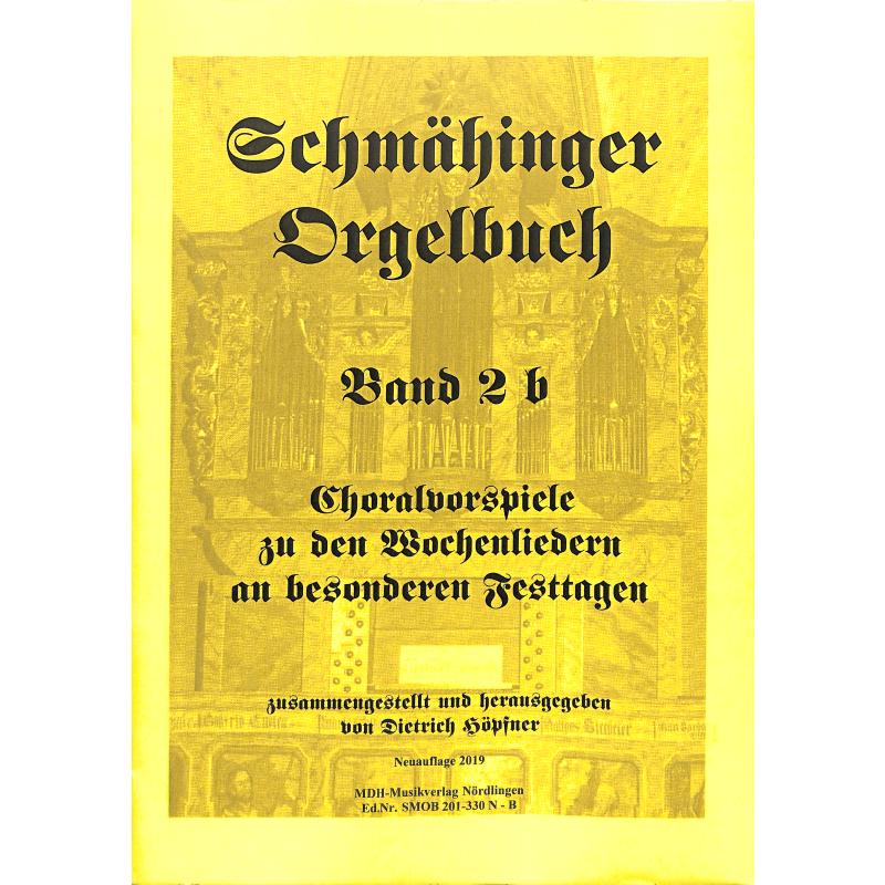 Titelbild für MDH 113-0132 - Schmähinger Orgelbuch 2 b - Besondere Feiertage