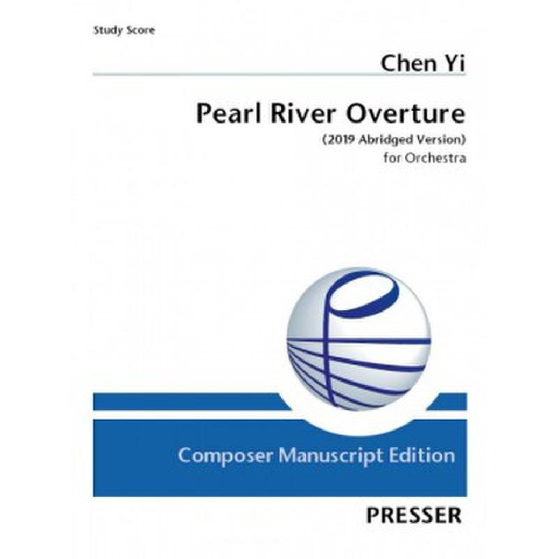 Titelbild für PRESSER 116-42026S - Pearl river overture