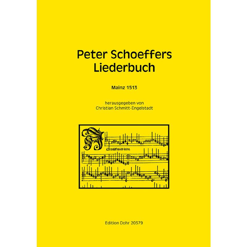 Titelbild für DOHR 20379 - Peter Schöffers Liederbuch