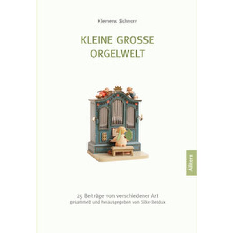 Titelbild für 978-3-96233-124-5 - Kleine grosse Orgelwelt