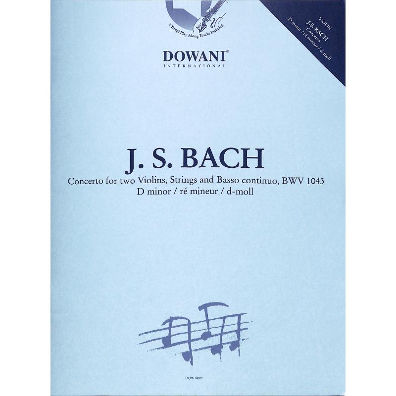 Titelbild für DOWANI 4503-404 - Konzert d-moll BWV 1043