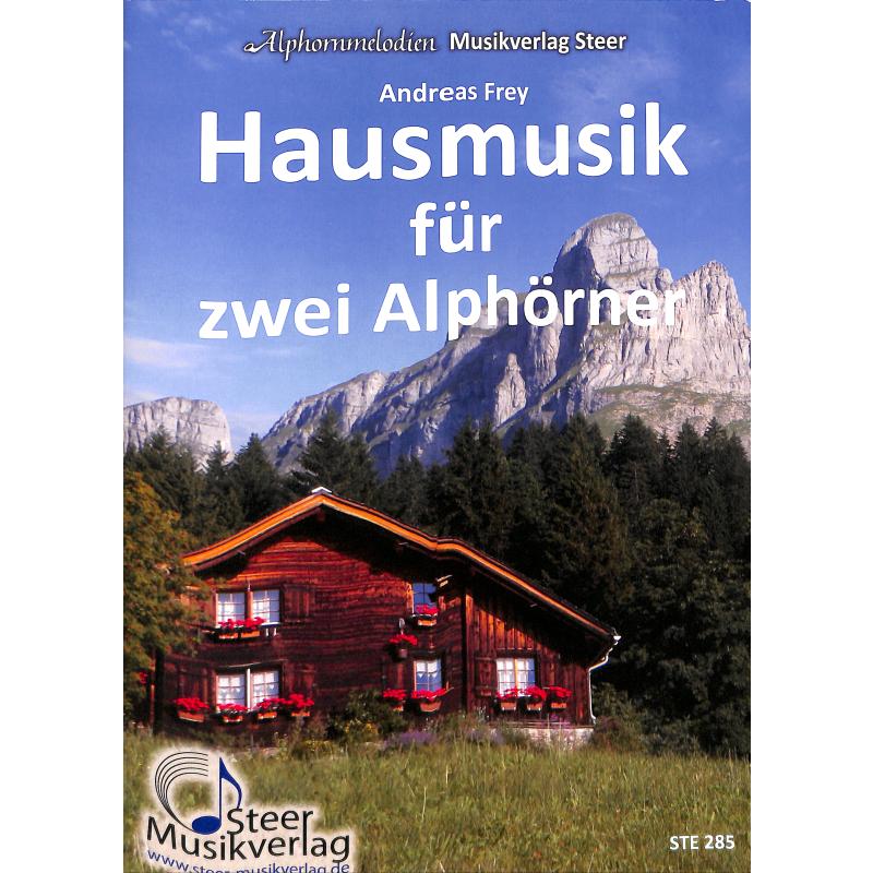 Titelbild für STEER 285 - Hausmusik für 2 Alphörner