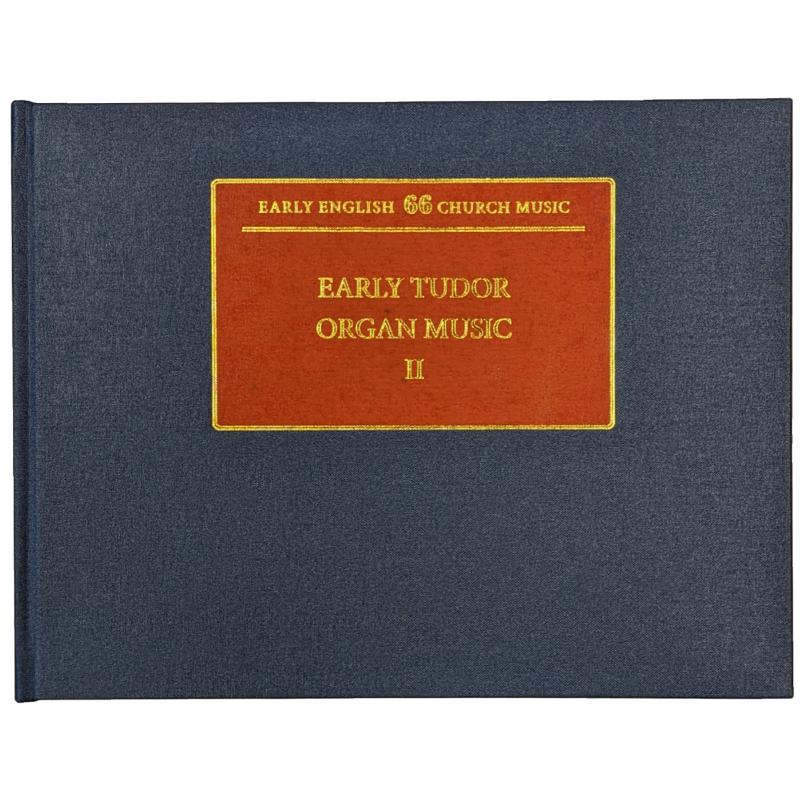 Titelbild für STAINER -EC66 - Early Tudor organ music 2