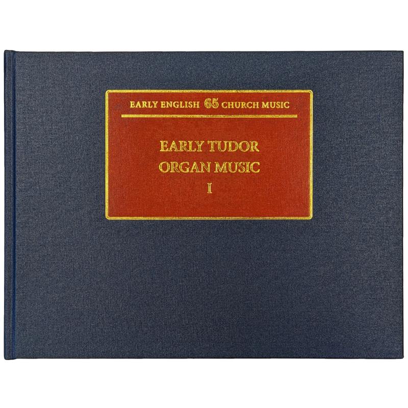 Titelbild für STAINER -EC65 - Early Tudor organ music 1