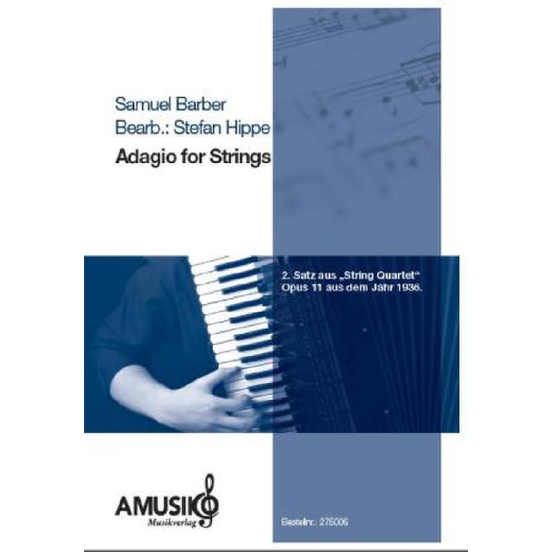 Titelbild für AMUSIKO 275006-SET - Adagio for strings