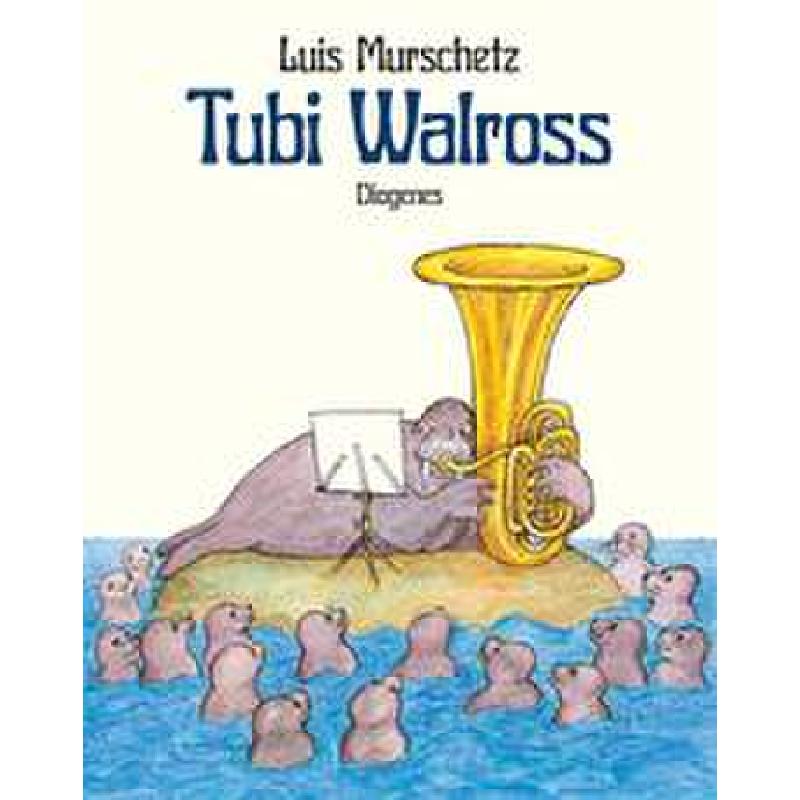 Titelbild für 978-3-257-01325-2 - Tubi Walross
