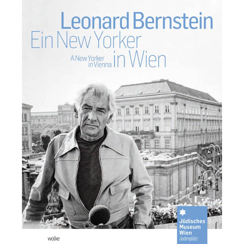 Titelbild für 978-3-95593-092-9 - Leonard Bernstein - ein New Yorker in Wien