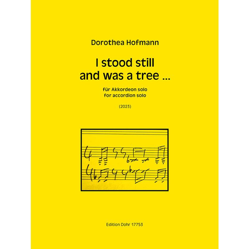 Titelbild für DOHR 17753 - I stood still and was a tree